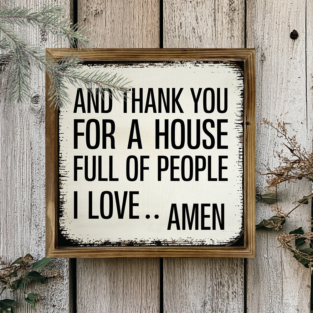 Vintage-Inspired 'And Thank You for a House Full of People I Love