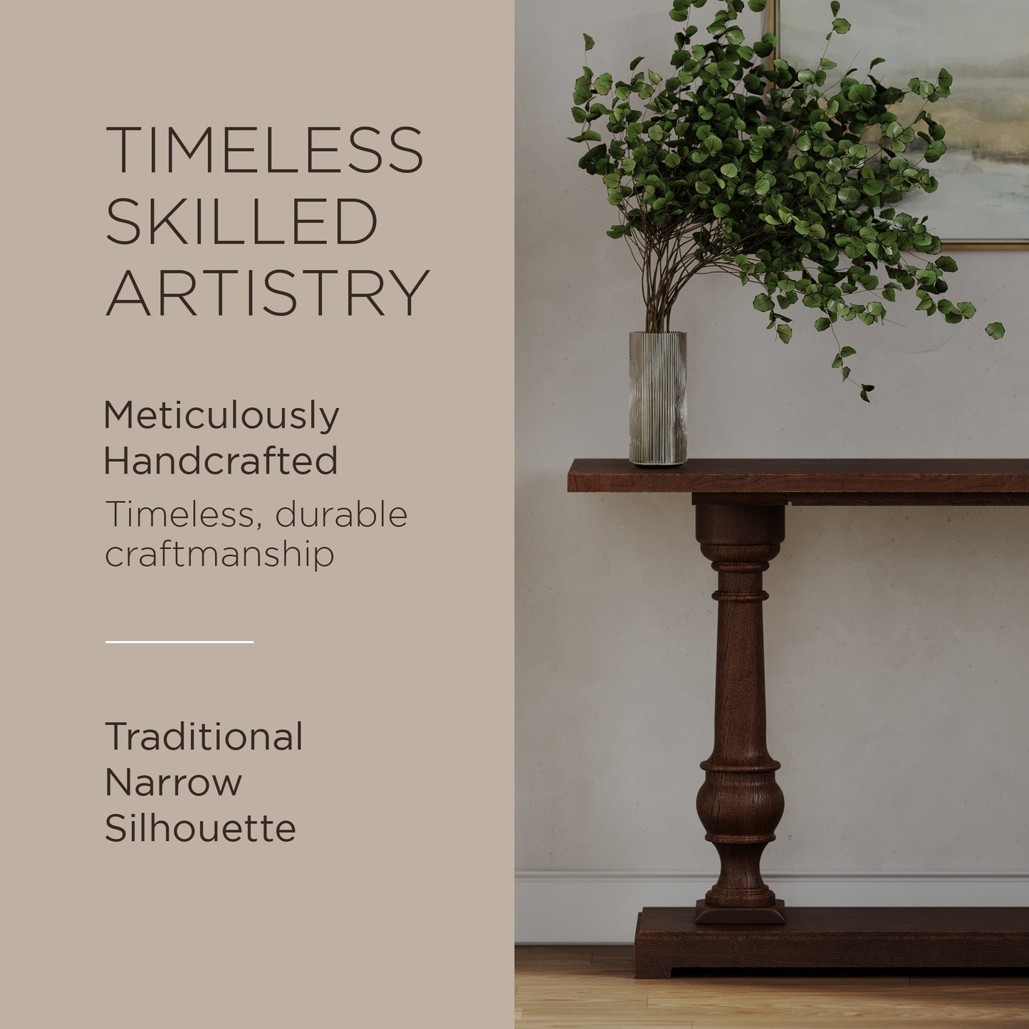 Brookmere Console Table

Accent & Sofa Table for Entryways and Living Spaces
