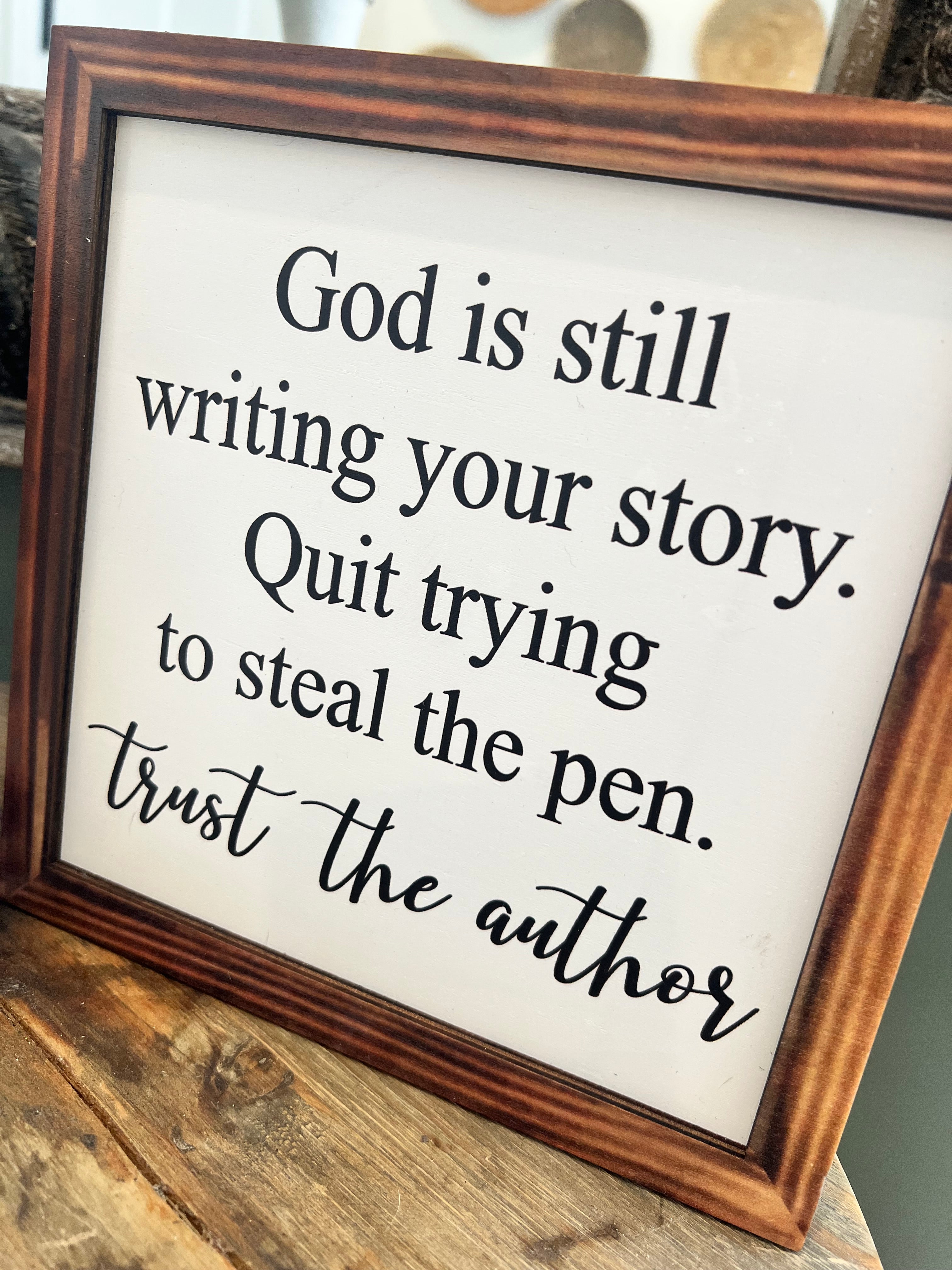 Rustic Wooden Inspirational Quote Sign - "Trust the Author"