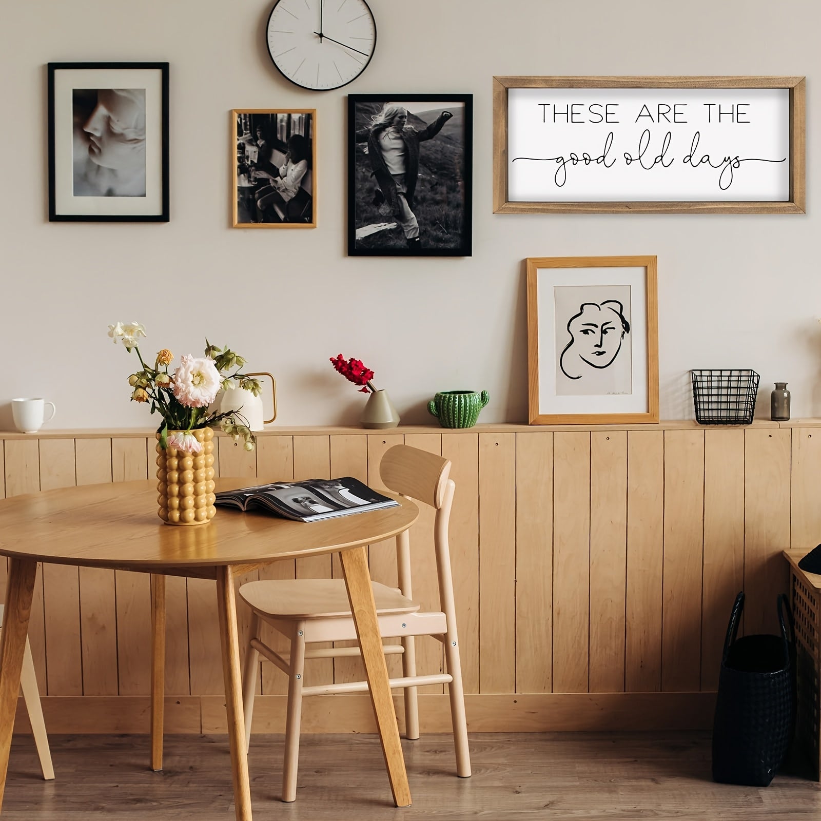 These Are The Good Old Days Sign Decor.